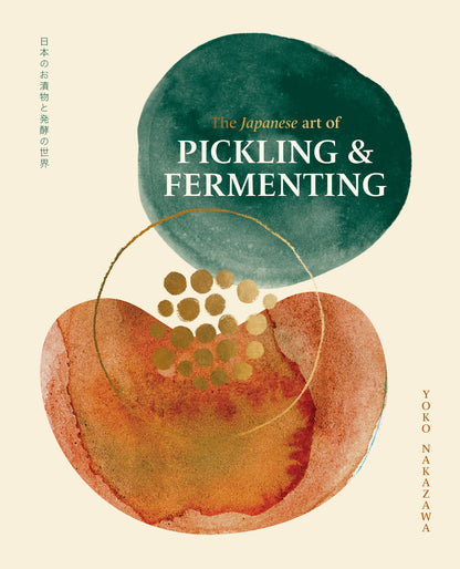 The Japanese art of PICKLING & FERMENTING (SIGNED COPY)